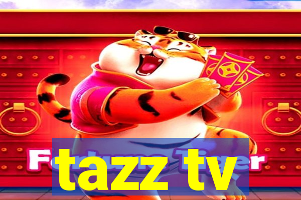 tazz tv